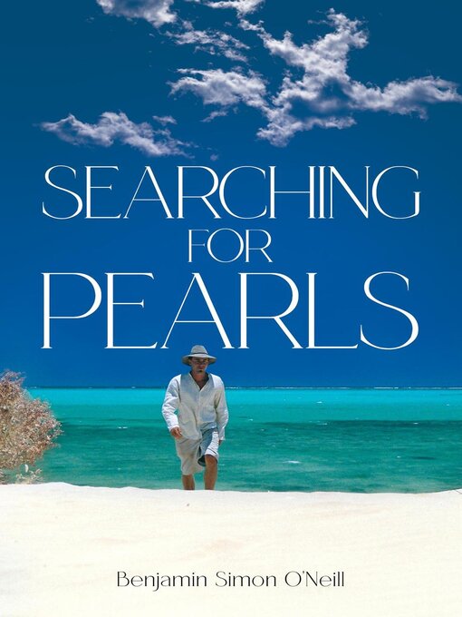 Title details for Searching for Pearls by Benjamin Simon O'Neill - Available